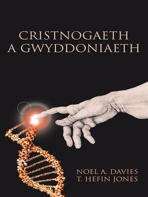 cover image of Cristnogaeth a Gwyddoniaeth